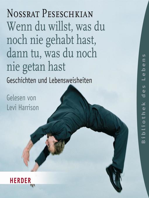 Cover image for Wenn du willst, was du noch nie gehabt hast, dann tu, was du noch nie getan hast